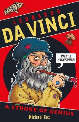Leonardo da Vinci: A Stroke of Genius - Michael Cox - cover
