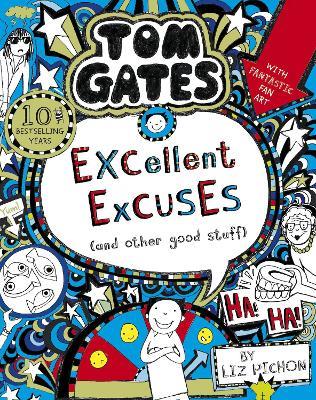 Tom Gates: Excellent Excuses (And Other Good Stuff - Liz Pichon - cover