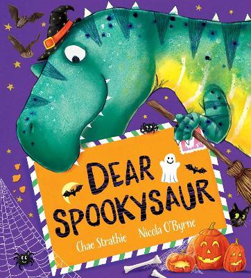 Dear Spookysaur (PB) - Chae Strathie - cover
