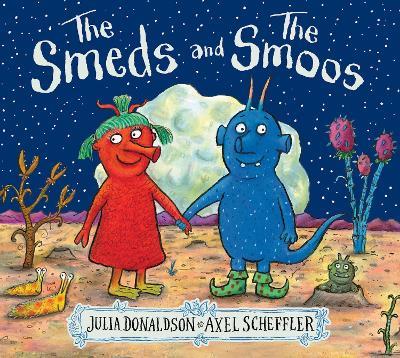 The Smeds and the Smoos - Julia Donaldson - cover