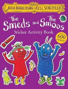Libro in inglese The Smeds and the Smoos Sticker Book Julia Donaldson