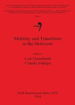 Mobility and Transitions in the Holocene