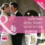 Expecting Royal Twins!