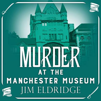Murder at the Manchester Museum