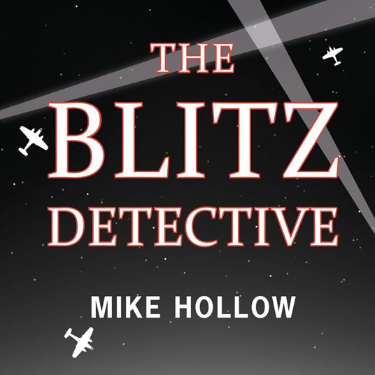 The Blitz Detective