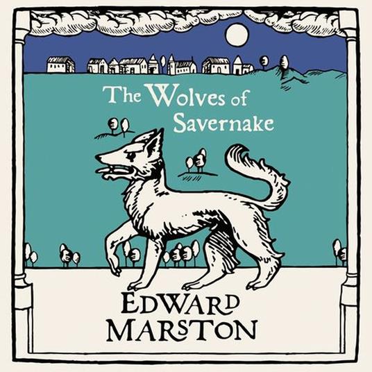 The Wolves of Savernake