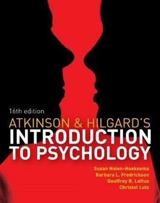 Atkinson and Hilgard's Introduction to Psychology - Susan Nolen-Hoeksema,Geoffrey Loftus,Barbara Fredrickson - cover
