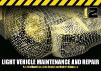 Light Vehicle Maintenance and Repair Level 2: Soft Bound Version - Patrick Hamilton,John Rooke,Robert Sharman - cover
