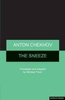 The Sneeze - Anton Chekhov,Michael Frayn - cover