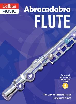 Abracadabra Flute (Pupil's Book + Download): The Way to Learn Through Songs and Tunes - Malcolm Pollock - cover