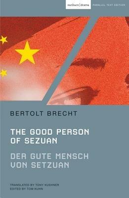 The Good Person of Szechwan: Der gute Mensch von Sezuan - Bertolt Brecht - cover