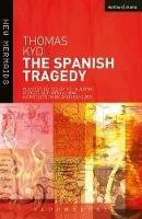 The Spanish Tragedy - Thomas Kyd - cover
