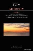 Murphy Plays: 6: The Cherry Orchard; She Stoops to Folly; The Drunkard; The Last Days of a Reluctant Tyrant