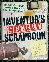 Inventors' Secret Scrapbook: Age 10-11, above average readers - Chris Oxlade - cover