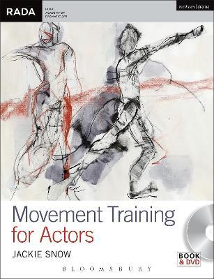 Movement Training for Actors - Jackie Snow - cover