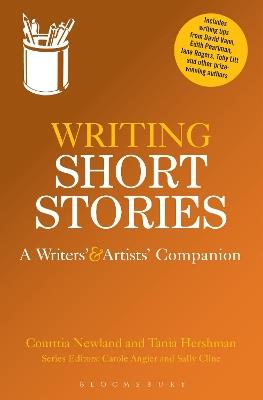Writing Short Stories: A Writers' and Artists' Companion - Courttia Newland,Tania Hershman - cover