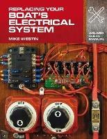 Replacing Your Boat's Electrical System - Mike Westin - cover