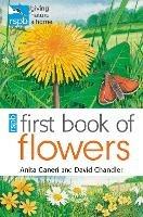RSPB First Book of Flowers - Anita Ganeri,David Chandler - cover