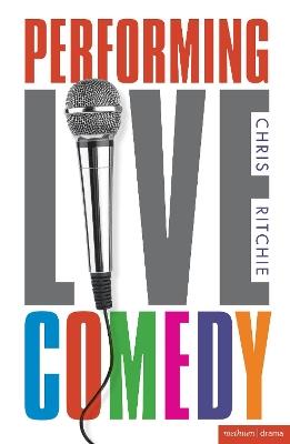 Performing Live Comedy - Chris Ritchie - cover