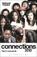National Theatre Connections 2012: Plays for Young People: Victim Sidekick Boyfriend Me; Journey to X; Little Foot; Prince of Denmark; Socialism is Great; The Grandfathers; Alice by Heart; Generation Next; So You Think You’re a Superhero?; The Ritual