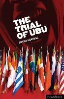 The Trial of Ubu - Simon Stephens - cover