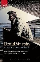 DruidMurphy: Plays by Tom Murphy - Tom Murphy - cover