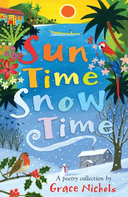 Sun Time Snow Time - Grace Nichols,David Dean - ebook