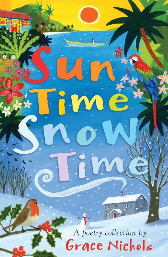 Sun Time Snow Time - Grace Nichols,David Dean - ebook