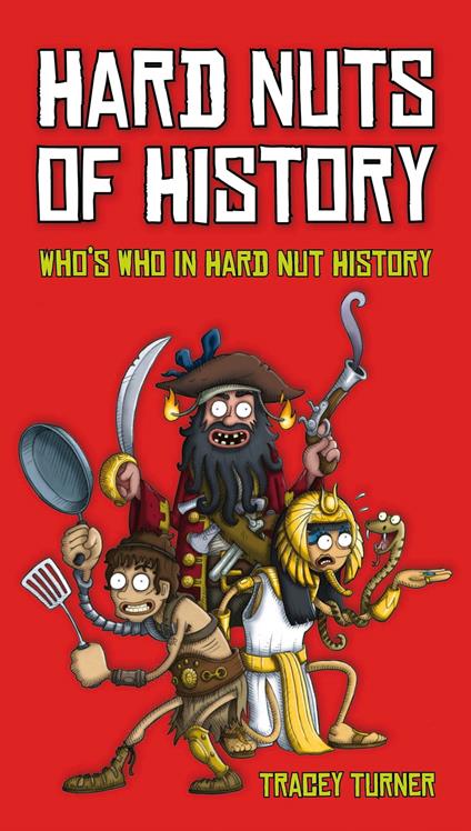 Hard Nuts of History - Tracey Turner,Jamie Lenman - ebook