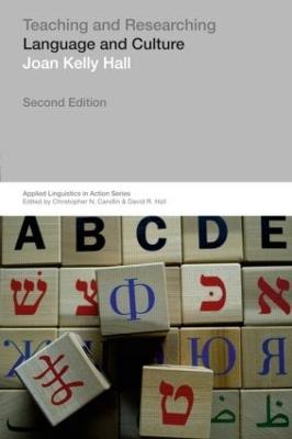 Teaching and Researching: Language and Culture - Joan Kelly Hall - cover