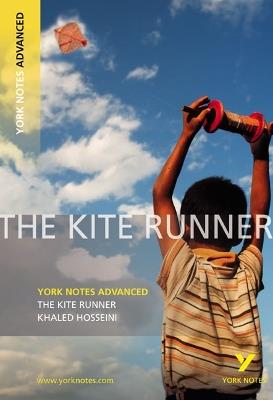 The Kite Runner (York Notes Advanced) English Literature Study Guide - for 2026, 2027 exams: York Notes Series - Calum Kerr - cover
