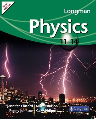 Longman Physics 11-14 (2009 edition) - Gary Philpott,Jennifer Clifford - cover