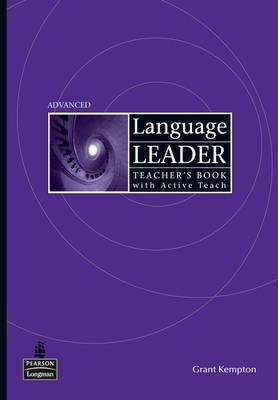 Language Leader Advanced Teacher's Book/ and Active Teach Pack - Grant Kempton,David Cotton,David Falvey - cover