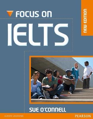  Focus on IELTS. Coursebook. Per le Scuole superiori. Con CD-ROM: Itest