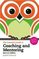 Essential Guide to Coaching and Mentoring, The: Practical Skills for Teachers - Judith Tolhurst - cover