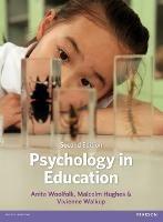 Psychology in Education - Anita Woolfolk,Malcolm Hughes,Vivienne Walkup - cover