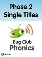 Phonics Bug Phase 2 Single Titles - Monica Hughes,Nicola Sandford,Jeanne Willis - cover