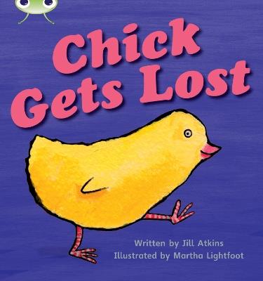 Bug Club Phonics - Phase 3 Unit 8: Chick Gets Lost - Jill Atkins - cover