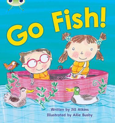 Bug Club Phonics - Phase 3 Unit 9: Go Fish! - Jill Atkins - cover
