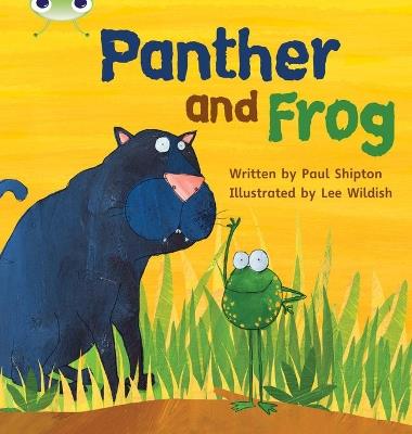 Bug Club Phonics Fiction Reception Phase 3 Set 11 Panther and Frog - Paul Shipton - cover