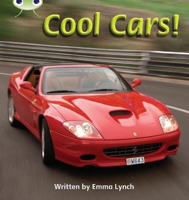 Bug Club Phonics  ?  Phase 4 Unit 12: Cool Cars - Emma Lynch - cover