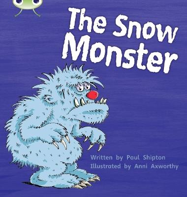 Bug Club Phonics - Phase 5 Unit 17: The Snow Monster - Paul Shipton - cover