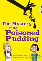 Bug Club Independent Fiction Year 5 Blue B The Mystery of the Poisoned Pudding