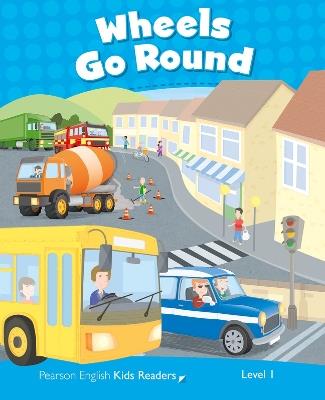 Level 1: Wheels Go Round CLIL - Rachel Wilson - cover