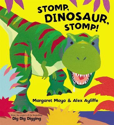 Stomp, Dinosaur, Stomp! - Margaret Mayo - cover