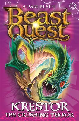 Beast Quest: Krestor the Crushing Terror: Series 7 Book 3 - Adam Blade - cover