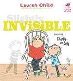 Charlie and Lola: Slightly Invisible