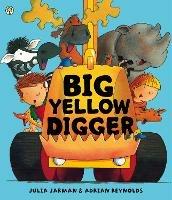 Big Yellow Digger - Julia Jarman - cover