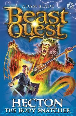 Beast Quest: Hecton the Body Snatcher: Series 8 Book 3 - Adam Blade - cover