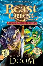 Beast Quest: Master Your Destiny: The Dagger of Doom: Book 2